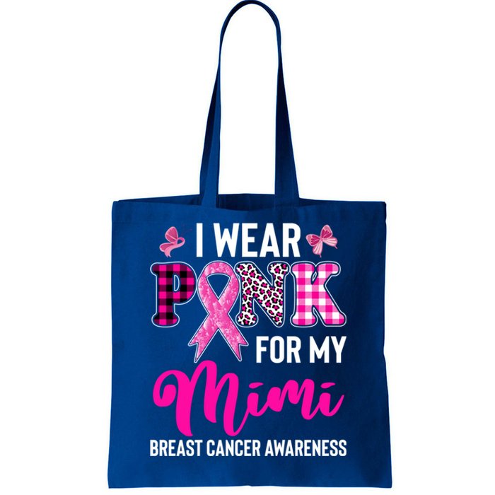 I Wear Pink For My Mimi Cute Gift Tote Bag