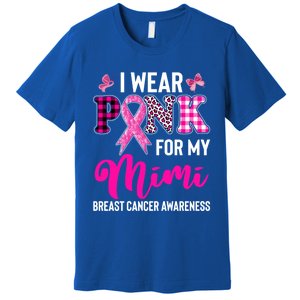 I Wear Pink For My Mimi Cute Gift Premium T-Shirt