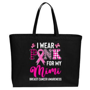 I Wear Pink For My Mimi Cute Gift Cotton Canvas Jumbo Tote