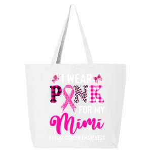 I Wear Pink For My Mimi Cute Gift 25L Jumbo Tote