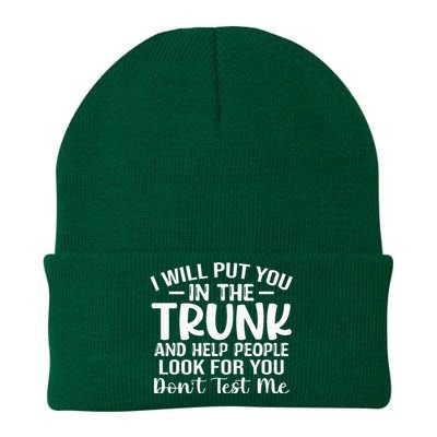 I Will Put YouIn The Trunk Knit Cap Winter Beanie