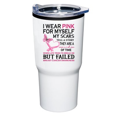 I Wear Pink For Myself My Scars But Failed Breast Cancer Tumbler