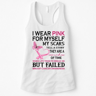 I Wear Pink For Myself My Scars But Failed Breast Cancer Womens Tank Top
