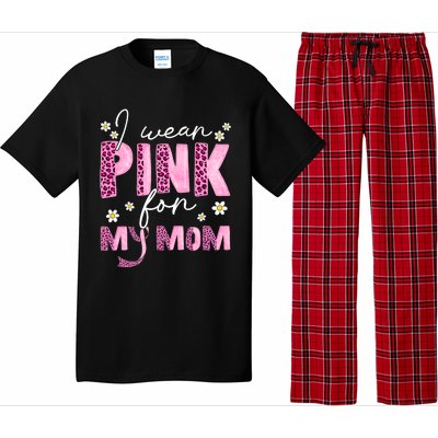 I Wear Pink For My Mom Breast Cancer Awareness Survivor Pajama Set