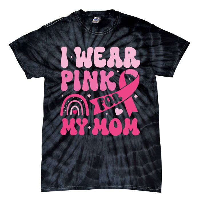 I Wear Pin For My Mom Tie-Dye T-Shirt