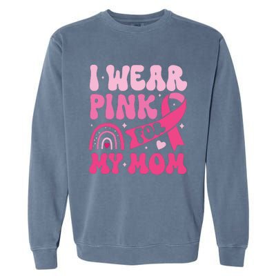 I Wear Pin For My Mom Garment-Dyed Sweatshirt