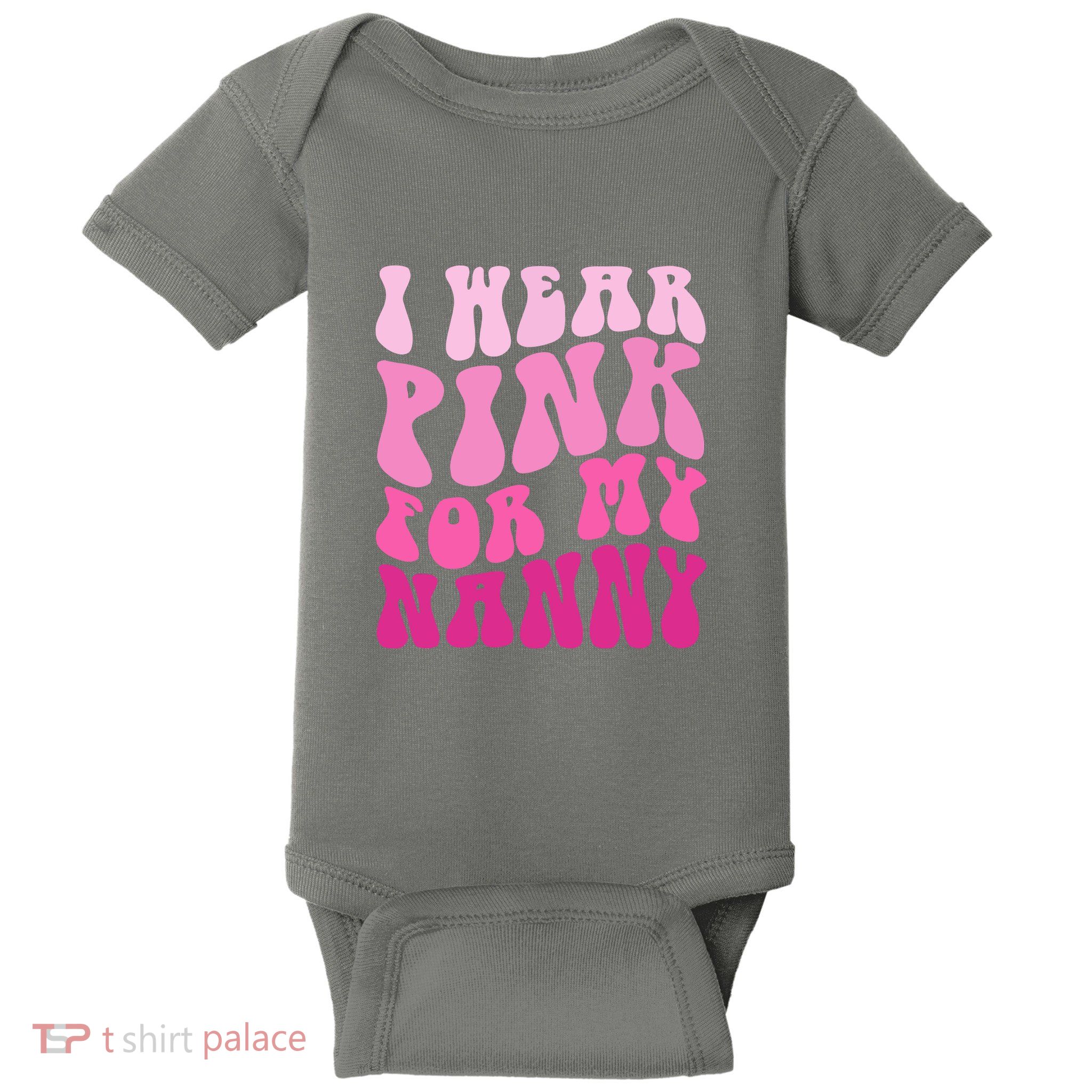 I Wear Pink For My Nanny Matching Family Breast Cancer Awareness Baby Bodysuit