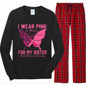 I Wear Pink In Memory For My Sister Breast Cancer Awareness Long Sleeve Pajama Set