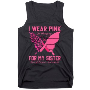 I Wear Pink In Memory For My Sister Breast Cancer Awareness Tank Top