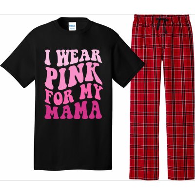 I Wear Pink For My Mama Wavy Breast Cancer S Gift Pajama Set