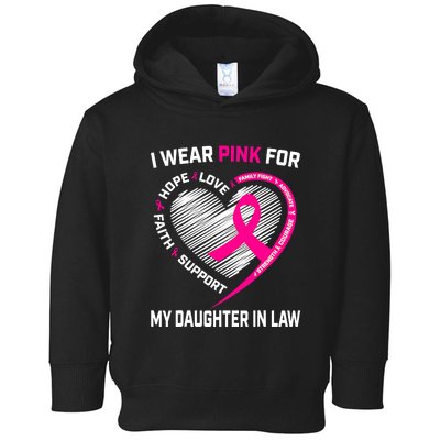 I Wear Pink For My Daughter In Law Breast Cancer Awareness Toddler Hoodie