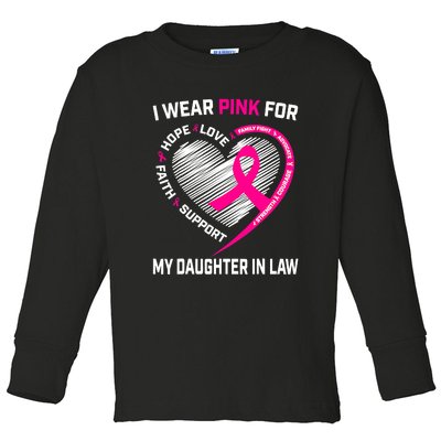 I Wear Pink For My Daughter In Law Breast Cancer Awareness Toddler Long Sleeve Shirt