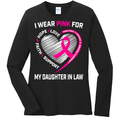 I Wear Pink For My Daughter In Law Breast Cancer Awareness Ladies Long Sleeve Shirt