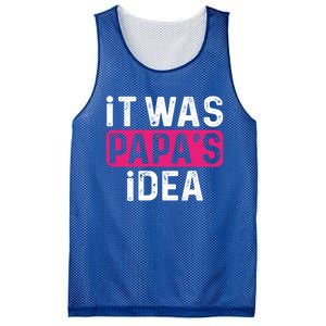 It Was PapaS Idea Funny Family Great Gift Mesh Reversible Basketball Jersey Tank