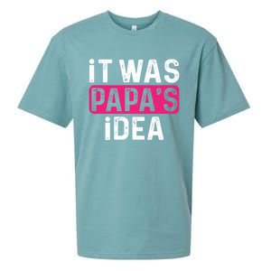 It Was PapaS Idea Funny Family Great Gift Sueded Cloud Jersey T-Shirt