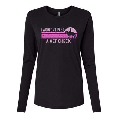 I WouldnT Pass A Vet Check Retro Vintage Womens Cotton Relaxed Long Sleeve T-Shirt