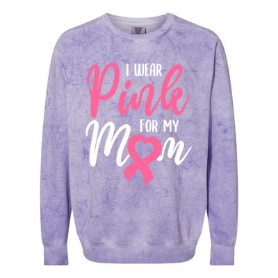 I Wear Pink For My Mom Gift Colorblast Crewneck Sweatshirt