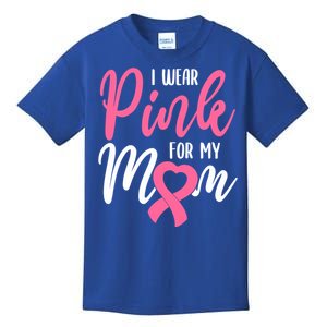 I Wear Pink For My Mom Gift Kids T-Shirt