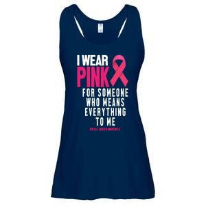 I Wear Pink For Someone Who Means Everything To Me Breast Cancer Ladies Essential Flowy Tank