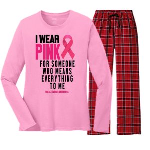 I Wear Pink For Someone Who Means Everything To Me Breast Cancer Women's Long Sleeve Flannel Pajama Set 