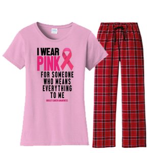 I Wear Pink For Someone Who Means Everything To Me Breast Cancer Women's Flannel Pajama Set