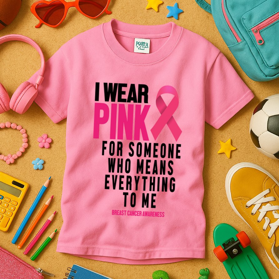I Wear Pink For Someone Who Means Everything To Me Breast Cancer Kids T-Shirt