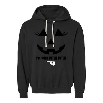 I'm With Peter Peter Funny Halloween Skeleton Hand Garment-Dyed Fleece Hoodie