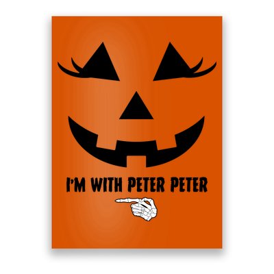 I'm With Peter Peter Funny Halloween Skeleton Hand Poster