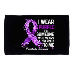 I Wear Purple For Someone Special Prematurity Awareness Cute Gift Microfiber Hand Towel