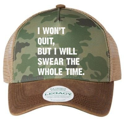 I Won't Quit But I Will Swear The Whole Time Funny Legacy Tie Dye Trucker Hat