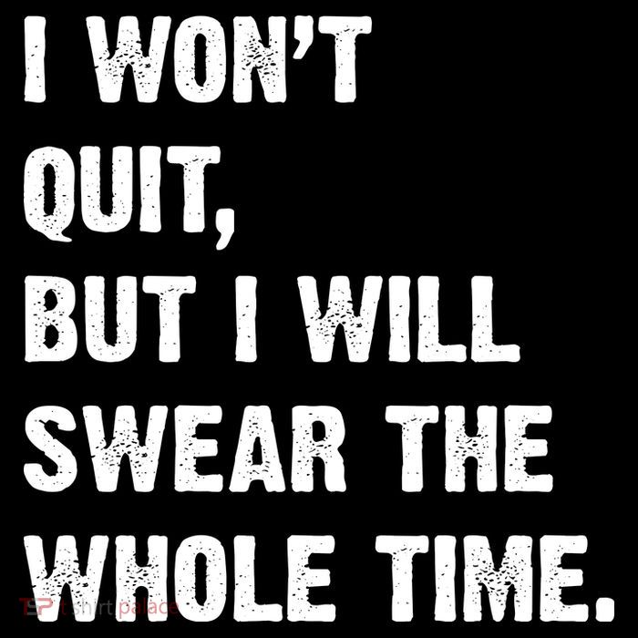 I Won't Quit But I Will Swear The Whole Time Funny City Backpack