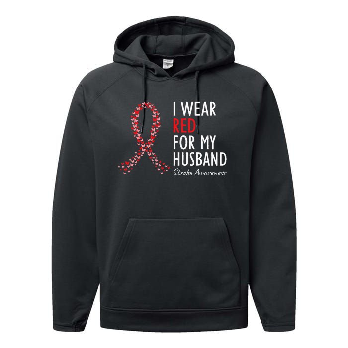 I Wear Red For My Husband Stroke Awareness Survivor Warrior Performance Fleece Hoodie