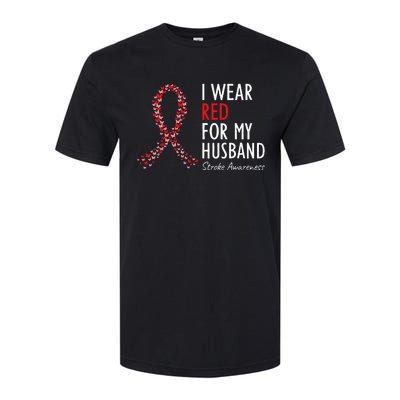 I Wear Red For My Husband Stroke Awareness Survivor Warrior Softstyle CVC T-Shirt