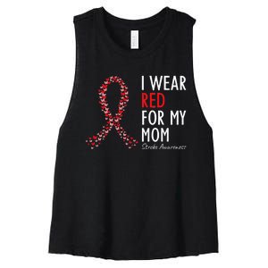 I Wear Red For My Mom Stroke Awareness Survivor Warrior Women's Racerback Cropped Tank