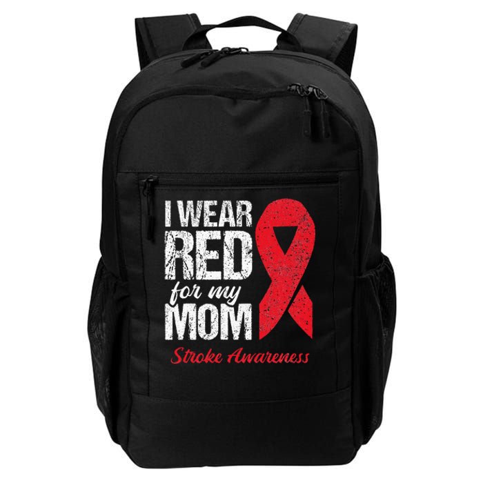 I Wear Red For My Mom Stroke Survivor Daily Commute Backpack