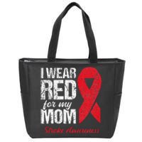 I Wear Red For My Mom Stroke Survivor Zip Tote Bag