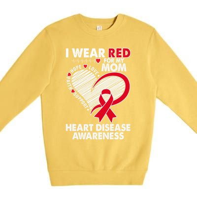 I Wear Red For My Mom Heart Disease Awareness Chd Survivors Gift Premium Crewneck Sweatshirt