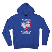 I Wear Red For My Mom Heart Disease Awareness Chd Survivors Gift Hoodie