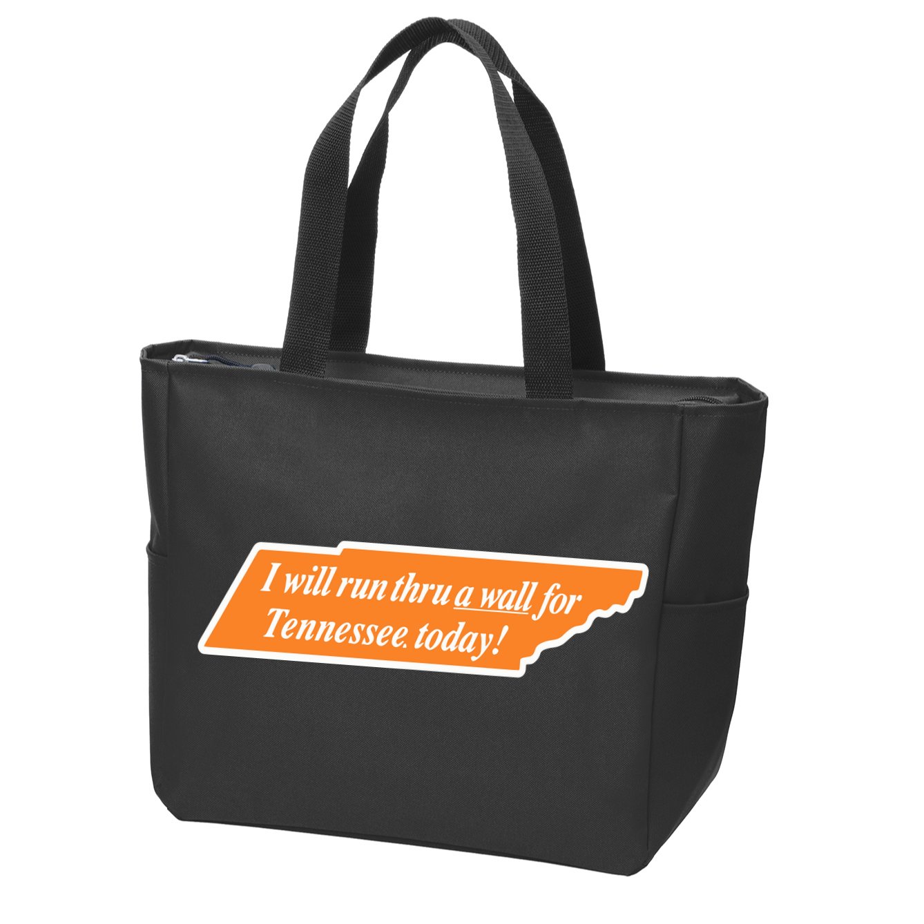 I Will Run Thru A Wall For Tennessee Today Zip Tote Bag