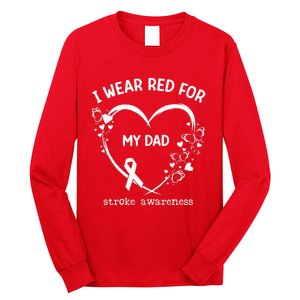 I Wear Red For My Dad Butterfly Heart Stroke Awareness Month Long Sleeve Shirt