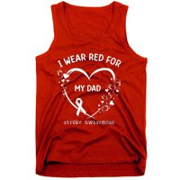 I Wear Red For My Dad Butterfly Heart Stroke Awareness Month Tank Top