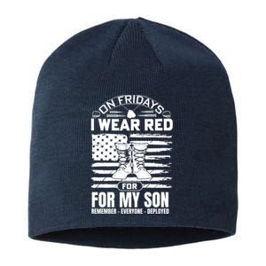 I Wear Red For My Son Remember Everyone Deployed RED Friday Sustainable Beanie