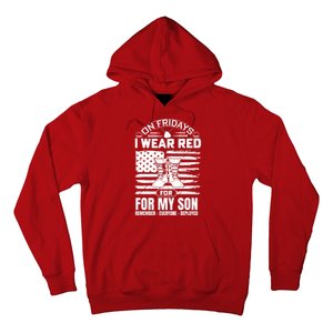 I Wear Red For My Son Remember Everyone Deployed RED Friday Hoodie