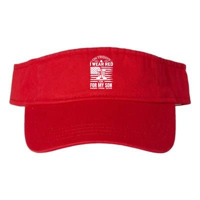 I Wear Red For My Son Remember Everyone Deployed RED Friday Valucap Bio-Washed Visor