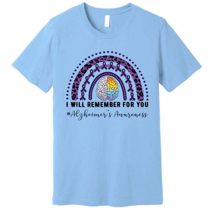 I Will Remember For You Rainbow Brain Alzheimer's Awareness Great Gift Premium T-Shirt