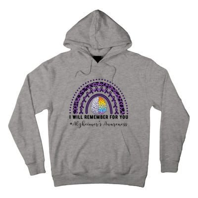 I Will Remember For You Rainbow Brain Alzheimer's Awareness Great Gift Tall Hoodie