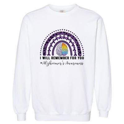 I Will Remember For You Rainbow Brain Alzheimer's Awareness Great Gift Garment-Dyed Sweatshirt