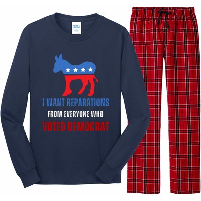 I Want Reparations From Everyone Who Voted Democrat Long Sleeve Pajama Set