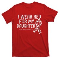 I Wear Red For My Daughter CHD Congenital Heart Disease T-Shirt