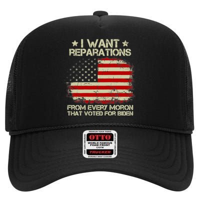 I Want Reparations From Every Moron That Voted Biden ON BACK Tank Top High Crown Mesh Back Trucker Hat